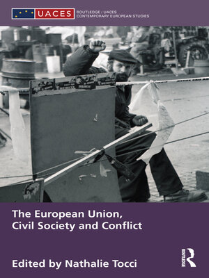 cover image of The European Union, Civil Society and Conflict